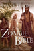 The Zombie Bible: Volumes 1-5 by Stant Litore