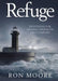 Refuge: Devotions for Finding Strength and Comfort by Ron Moore