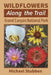 Wildflowers Along the Trail: Grand Canyon National Park by Michael Stubben