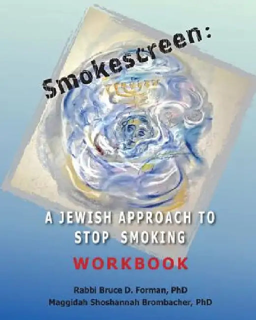 Smokescreen: Workbook by Bruce D. Forman