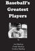 Baseball's Greatest Players by Frank MacKay, Gordon MacKay, Joe MacKay