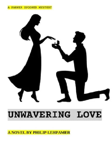 Unwavering Love by Philip Lehpamer