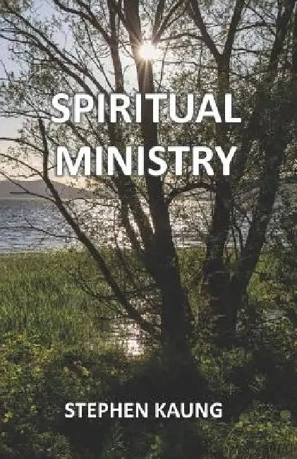 Spiritual Ministry by Ernie Hile