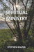 Spiritual Ministry by Ernie Hile