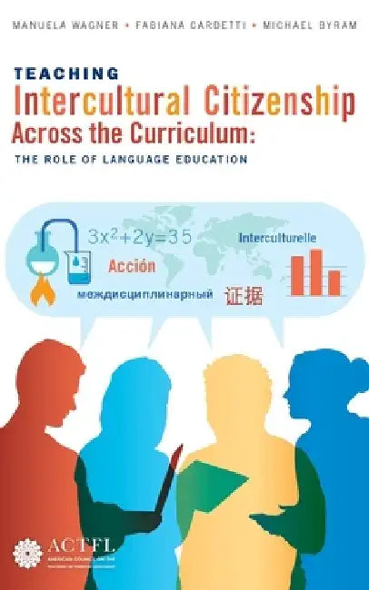 Teaching Intercultural Citizenship Across the Curriculum by Manuela Wagner