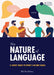 The Nature of Language: A Short Guide to What's in Our Heads by Bill VanPatten