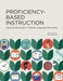 Proficiency-Based Instruction by Catherine Ritz