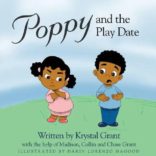 Poppy and the Play Date by Krystal Grant