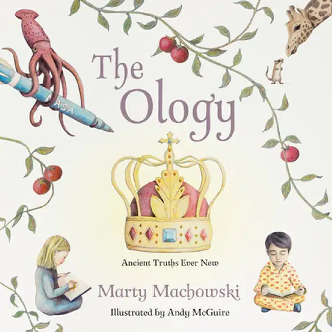 The Ology by Marty Machowski
