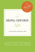 The Gospel-Centered Life: Study Guide with Leader's Notes by Robert H. Thune