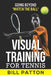 Visual Training for Tennis by Bill Patton