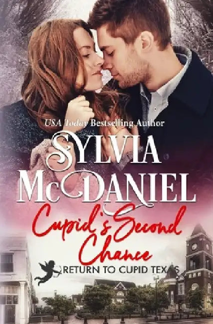 Cupid's Second Chance: Small Town Romance by Sylvia McDaniel