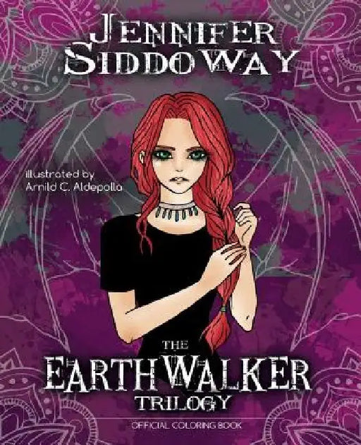 Earthwalker Trilogy Official Coloring Book by Jennifer Siddoway