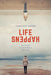 Life Happens by Caroline Reber