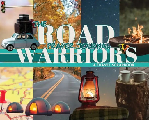 The Road Warrior's Prayer Journal: A Travel Scrapbook by D. Nicole Williams