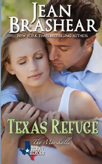 Texas Refuge: The Marshalls Book 1 by Jean Brashear