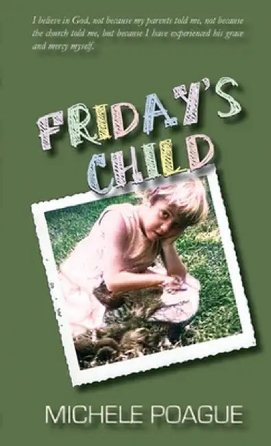 Friday's Child by Michele Poague