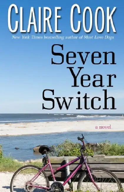 Seven Year Switch by Claire Cook