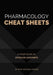 Pharmacology Cheat Sheets: A Study Guide for Physician Assistants by David Heckman