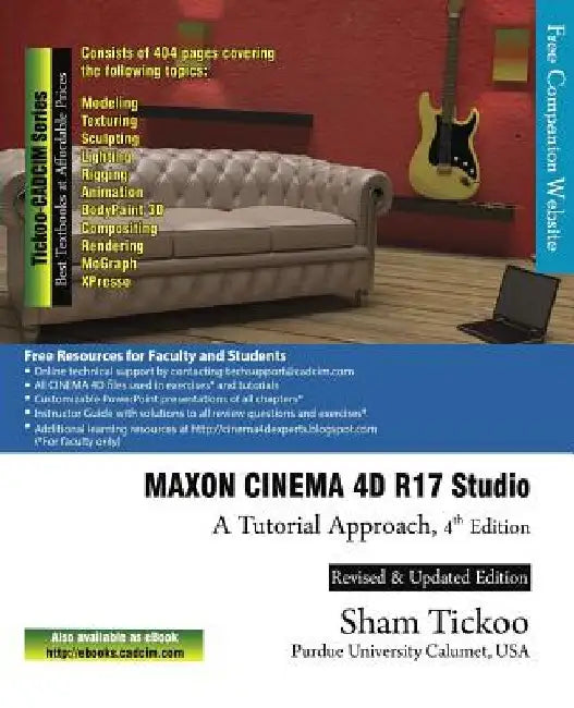 MAXON CINEMA 4D R17 Studio: A Tutorial Approach by Cadcim Technologies