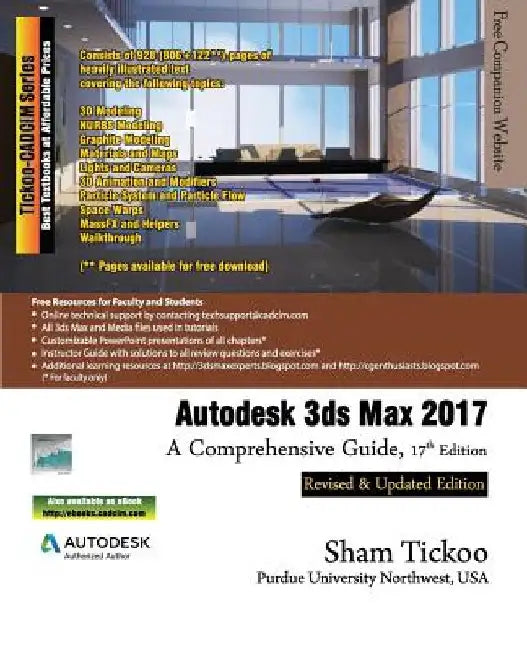 Autodesk 3ds Max 2017: A Comprehensive Guide by Sham Tickoo Purdue Univ