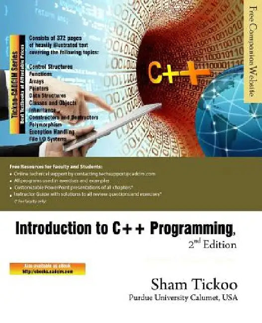 Introduction to C++ Programming, 2nd Edition by Sham Tickoo Purdue Univ
