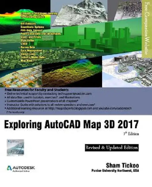 Exploring AutoCAD Map 3D 2017 by Sham Tickoo Purdue Univ