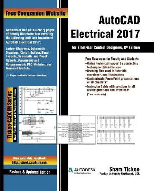 AutoCAD Electrical 2017 for Electrical Control Designers by Prof Sham Tickoo Purdue Univ