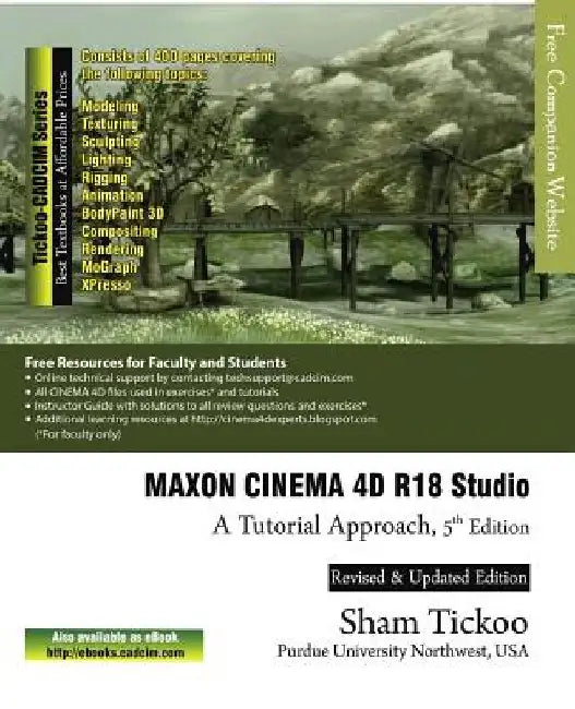 MAXON CINEMA 4D R18 Studio: A Tutorial Approach by Cadcim Technologies