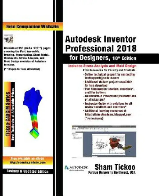 Autodesk Inventor Professional 2018 for Designers by Sham Tickoo Purdue Univ