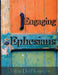 Engaging Ephesians: An Intermediate Reader and Exegetical Guide by John Delhousaye