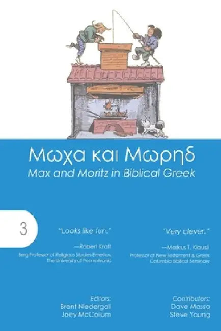 Max and Moritz in Biblical Greek by Brent Niedergall