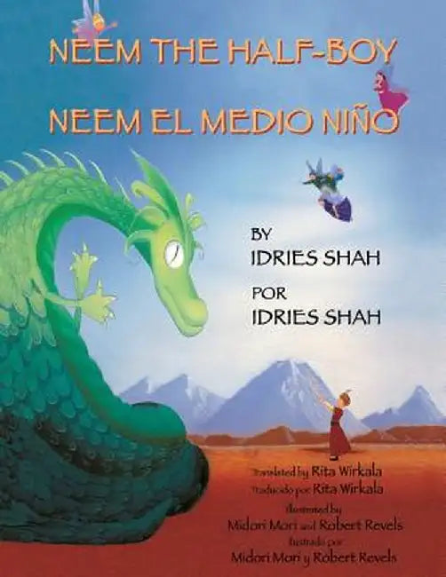 Neem the Half-Boy - Neem El Medio Nino by Shah Idries