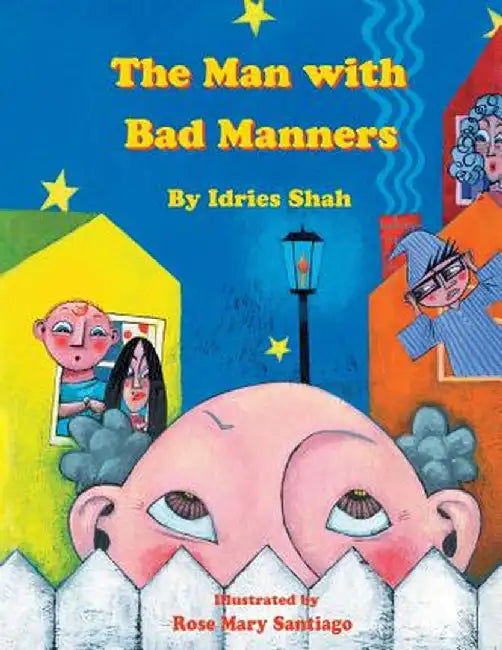 The Man with Bad Manners by Idries Shah