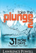 Take The Plunge 2: 31 More Days to Deepen Your Faith by Lawrence Powell