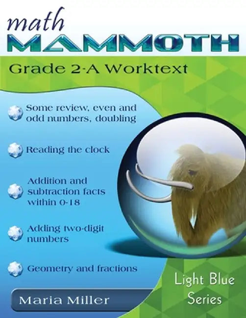 Math Mammoth Grade 2-A Worktext by Maria Miller