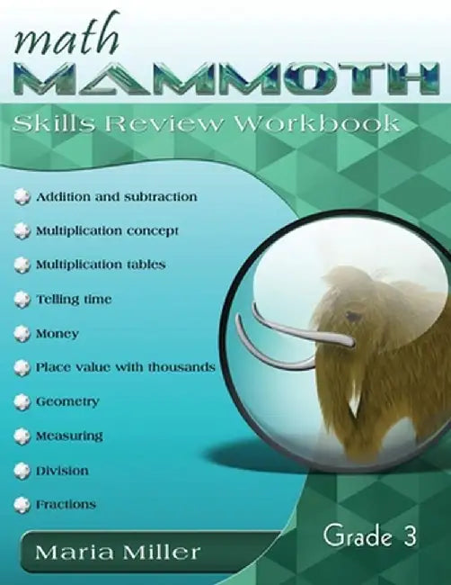 Math Mammoth Grade 3 Skills Review Workbook by Maria Miller