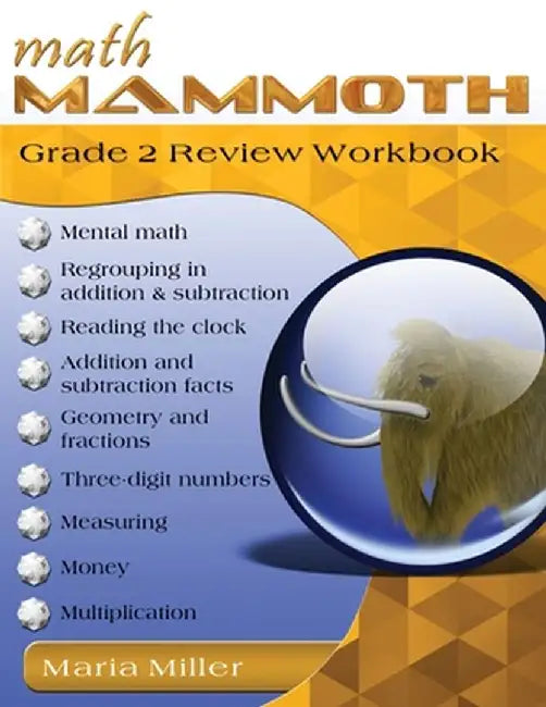 Math Mammoth Grade 2 Review Workbook by Maria Miller