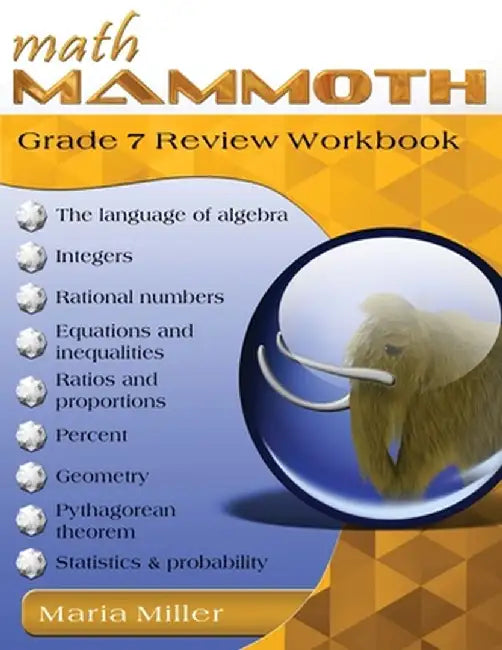 Math Mammoth Grade 7 Review Workbook by Maria Miller