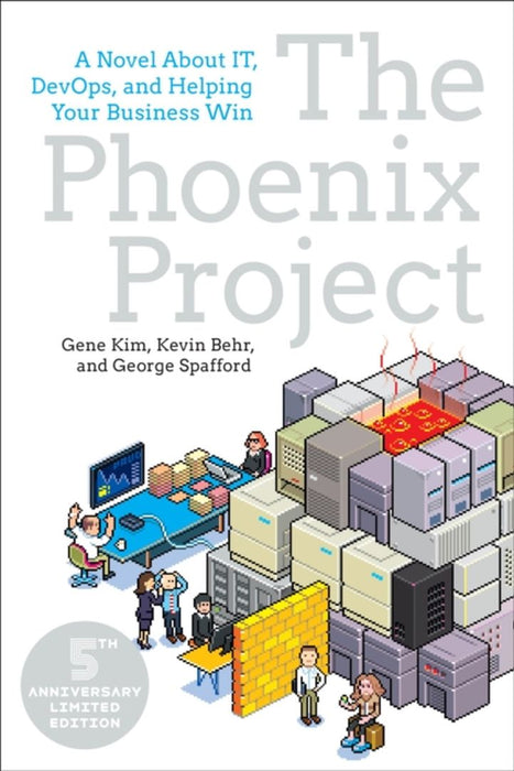 The Phoenix Project: A Novel about It Devops and Helping Your Business Win by Kim, Gene