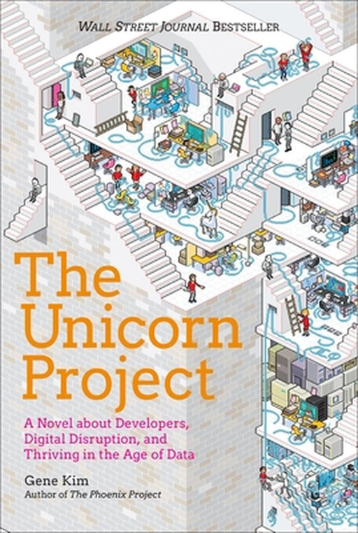 The Unicorn Project by Kim, Gene