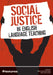 Social Justice in English Language Teaching by Christopher Hastings