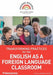 Transforming Practices for the English as a Foreign Language Classroom by Holly Hansen-Thomas