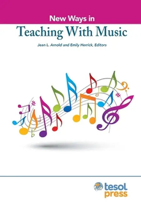 New Ways in Teaching with Music by Jean Arnold