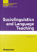 Sociolinguistics and Language Teaching by Thomas S. C. Farrell, Thomas S. C. Farrell