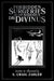 The Forbidden Surgeries of the Hideous Dr. Divinus