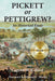 Pickett or Pettigrew?: An Historical Essay by Captain W. R. Bond, Michael C. Hardy, III Powell Frank B.