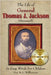 The Life of General Thomas J. Jackson In Easy Words for the Young by Williamson, Mary L.