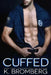Cuffed by K. Bromberg
