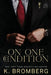 On One Condition by K. Bromberg